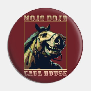 Mojo Dojo Casa House Pin