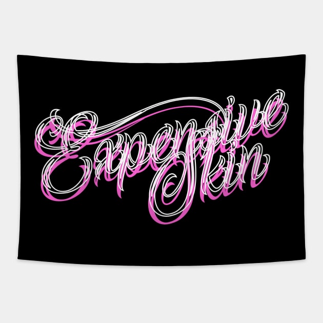 Expensive Skin Tapestry by Electric Linda