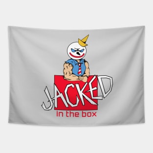 JACKED IN THE BOX Tapestry