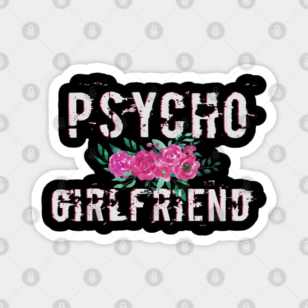 Psycho Girlfriend Magnet by chelbi_mar