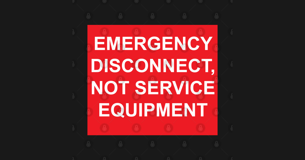 Electric Service Emergency Disconnect, Not Service Equipment Label