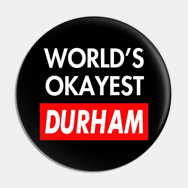 Durham Pin by GrimdraksJokes