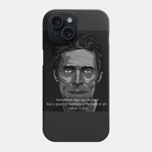 Willem Dafoe Phone Case