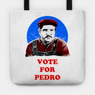 Vote for Pedro Tote