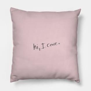 hi, i care Pillow