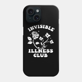 Chronic Pain Shirt - Invisible Illness Club Phone Case