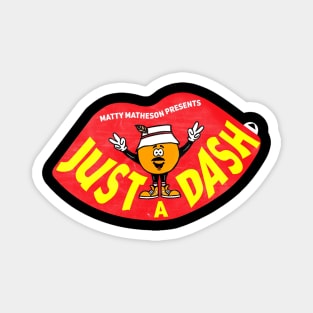 Matty Chef Canada Matheson Just A Dash Lips Magnet