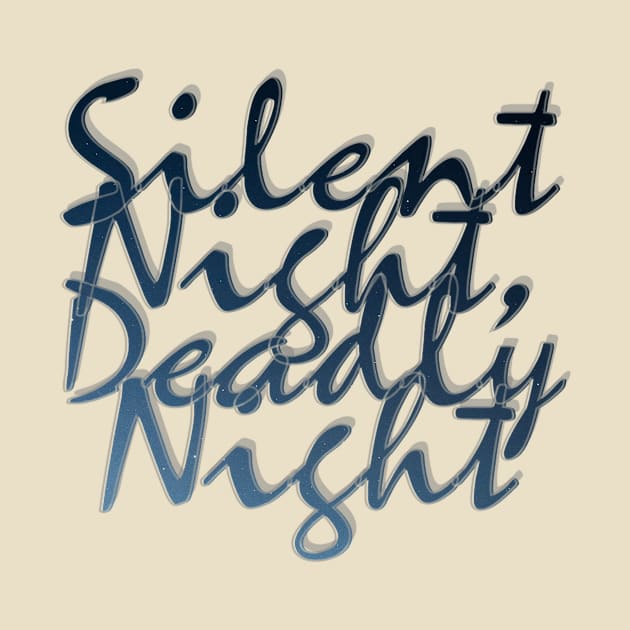 Silent Night, Deadly Night by afternoontees