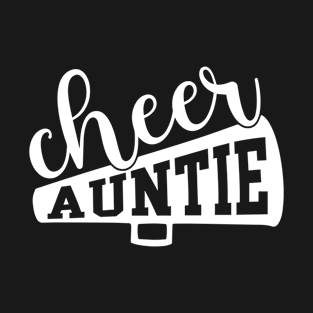 Cheer auntie, cheerleader, cheerleading T-Shirt