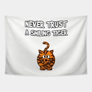 Never Trust A Smiling Tiger Tapestry