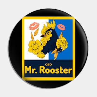 CEO Mr. Rooster Pin