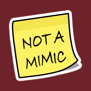 Not a mimic sticky note T-Shirt