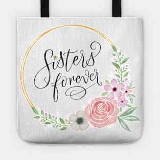 Sisters forever Tote