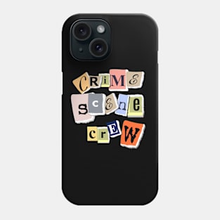 True Crime - Crime Scene Crew Phone Case