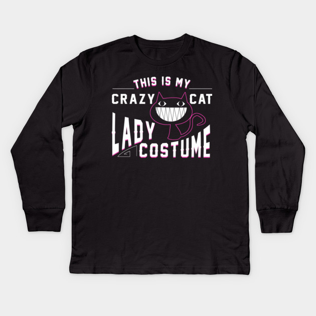 This Is My Crazy Cat Lady Costume Funny Funny Crazy Cat Lady