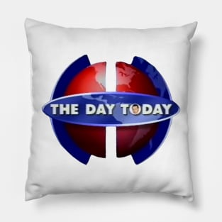 The Day Today Pillow