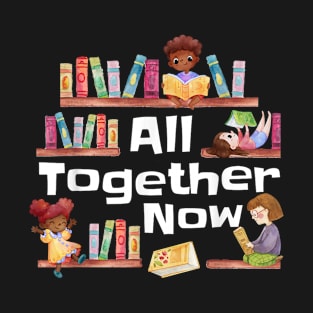 All Together Now Summer Reading 2023, Librarian T-Shirt