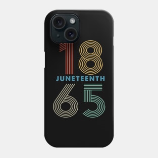 1865 Juneteenth, Black History, Freedom Phone Case