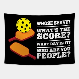 Whats the Score What day is it Who are you Funny Pickleball Tapestry