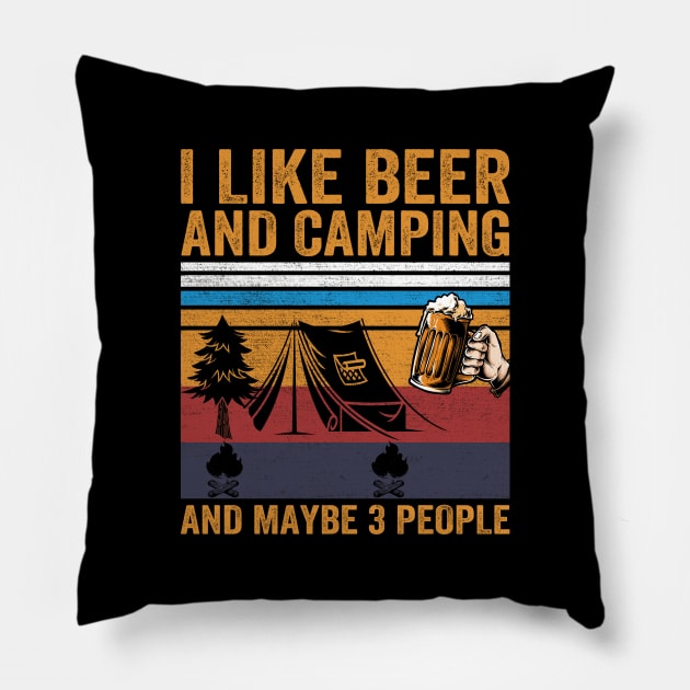 I Like Beer and Camping and Maybe 3 People Pillow by DragonTees