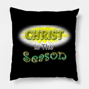 Christ is The Season T- Shirt Design Pillow