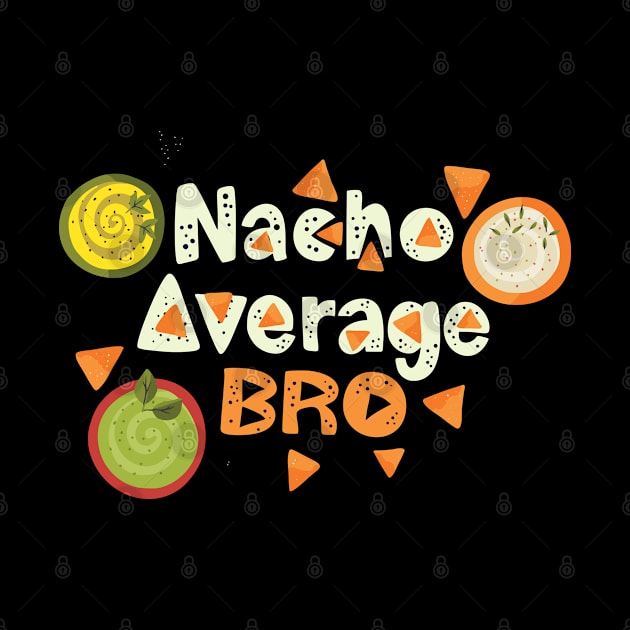 Nacho Average Uncle by IbrahemHassan