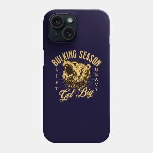 Bulking Season: GET BIG Phone Case