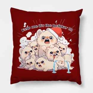 Help me it's the holiday Pillow