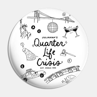 Quarter Life Crisis Pin