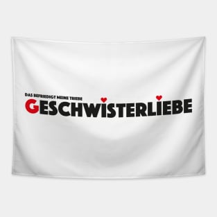 Geschwisterliebe II. Tapestry