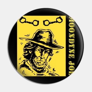 Moondyne Joe Pin