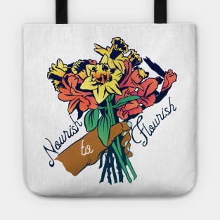 Nourish To Flourish Tote