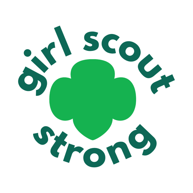 Girl Scout Strong Troop Gifts for All by We Love Pop Culture