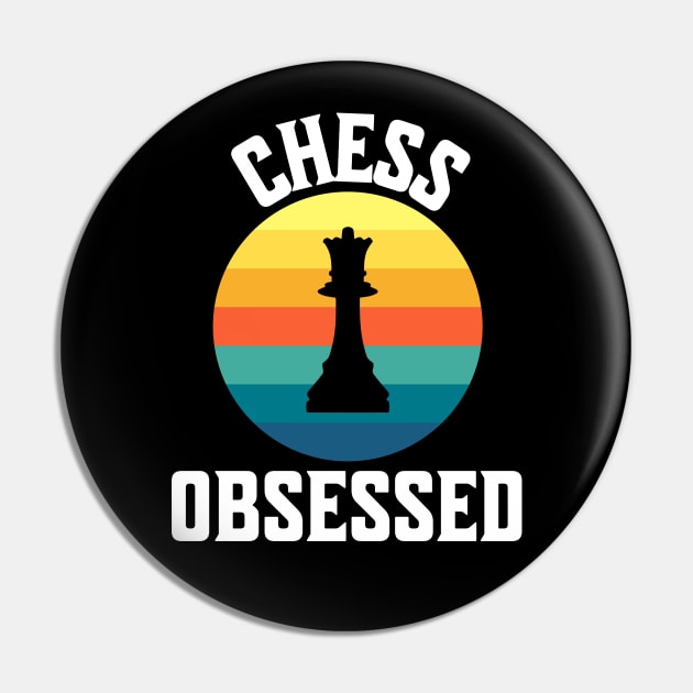 Chess Obsessed Board Game Witty Intellectual Games Lover Rhyming Gitts Pin by shywolf