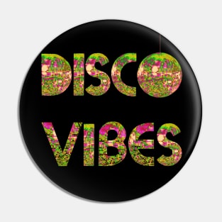 Colorful Disco Vibes Pin