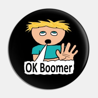 OK Boomer Pin