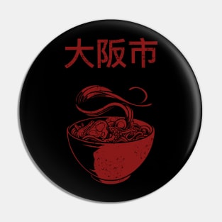 Osaka Shi Ramen Pin