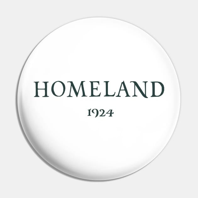 Homeland 1924 Pin by christinawingfield