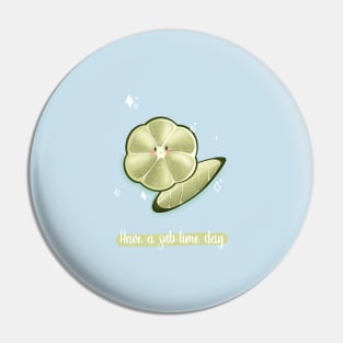 Have a sub-lime day lime pun Pin