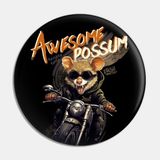 Awesome Possum Pin