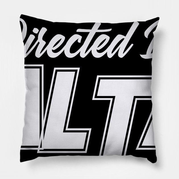 Directed By ALTA, ALTA NAME Pillow by Judyznkp Creative