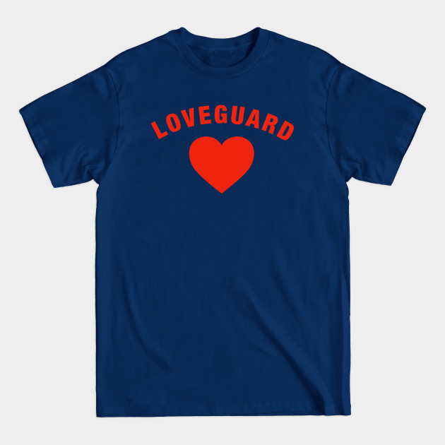 Discover Loveguard - Loveguard - T-Shirt