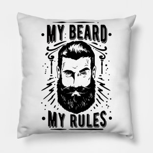 My Beard My Rules Pillow