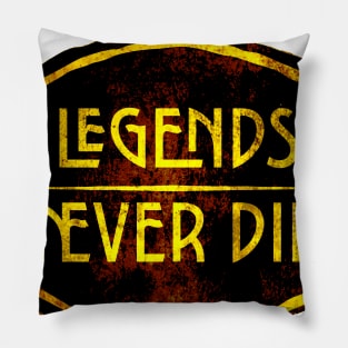 Legends Never Die Pillow