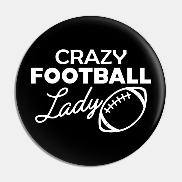 Crazy Football Lady Pin by KC Happy Shop