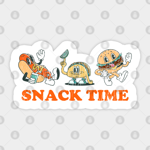 Snack Time for Hot Dogs Tacos and Burgers - Snacks - Sticker | TeePublic Snack Time for Hot Dogs Tacos and Burgers - Snacks - Sticker | TeePublic