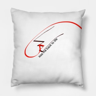 KISS ME BACK TO LIFE Pillow