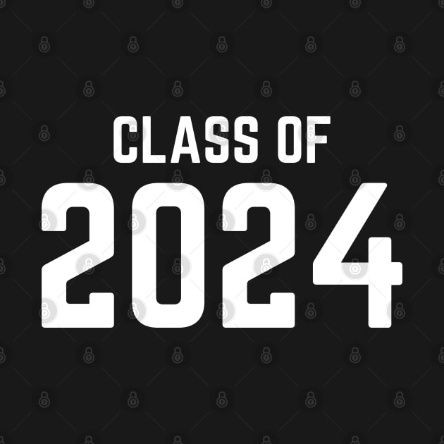 Class Of 2024. Simple Typography 2024 Design for Class Of/ Graduation Design. White by That Cheeky Tee