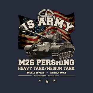 M26 Pershing Medium Tank T-Shirt