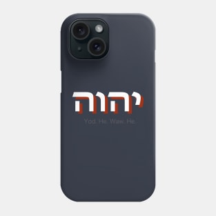 YHWH... Tetragrammaton v.2 Phone Case